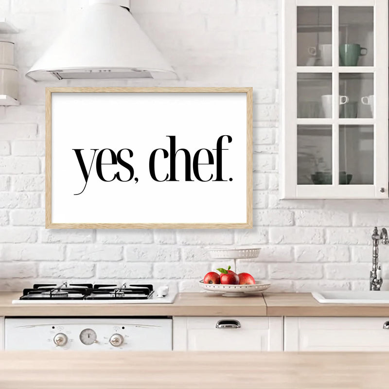 Yes Chef Sign