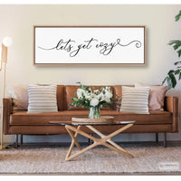 Lets Get Cozy Sign