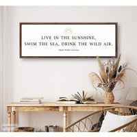 Live In The Sunshine Sign