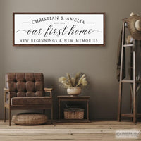 Our First Home Sign