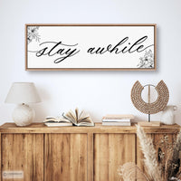 Stay Awhile Sign