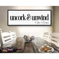 Uncork And Unwind Sign