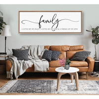 A Little Bit Of Crazy A Little Bit Of Loud Family Sign