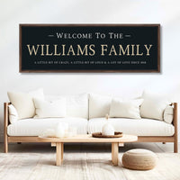 Family A Little Bit Of Crazy A Lot Of Love Sign