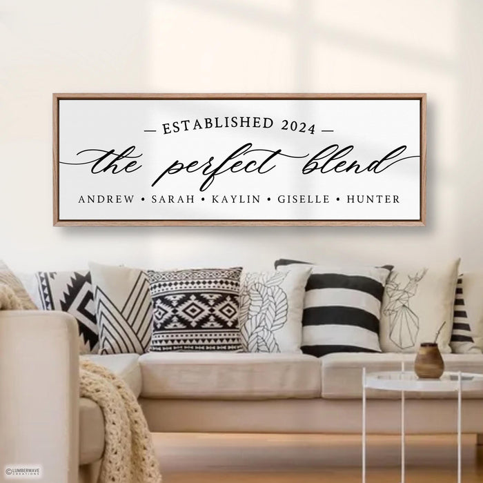 The Perfect Blend Sign