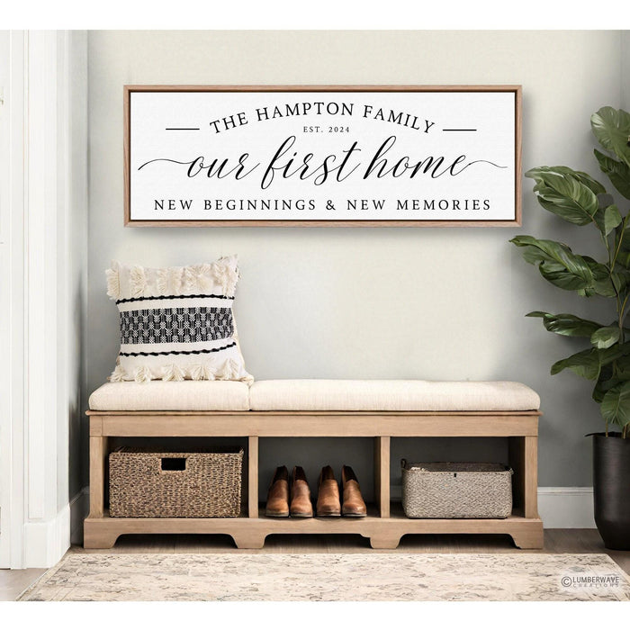 Our First Home Sign