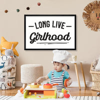 Long Live Girlhood Sign