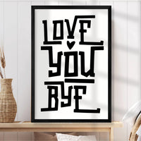 Love You Bye Sign