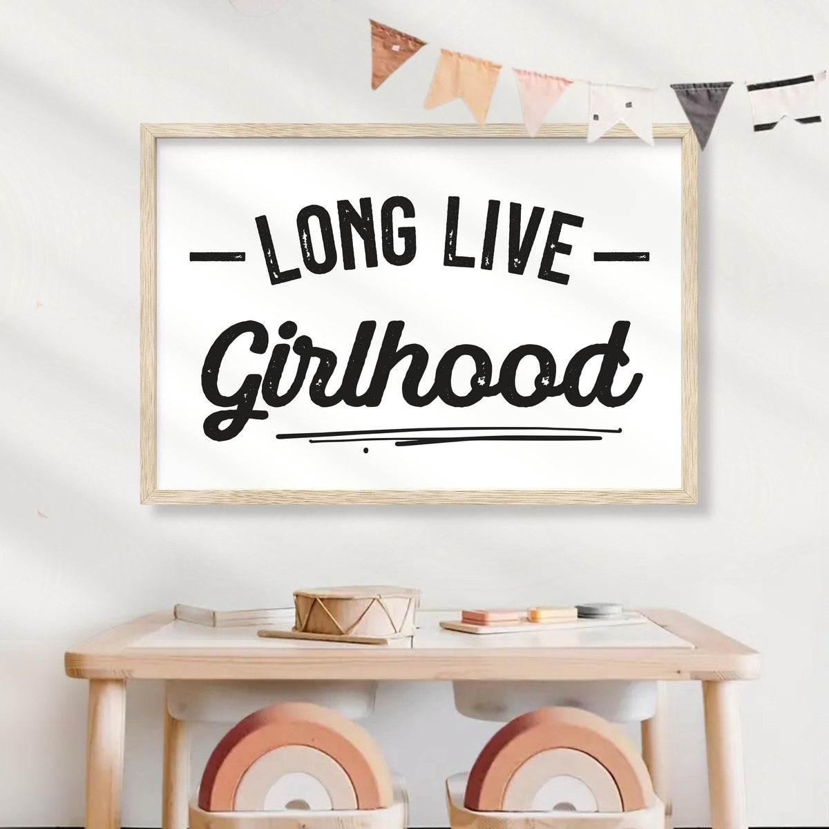 Long Live Girlhood Sign