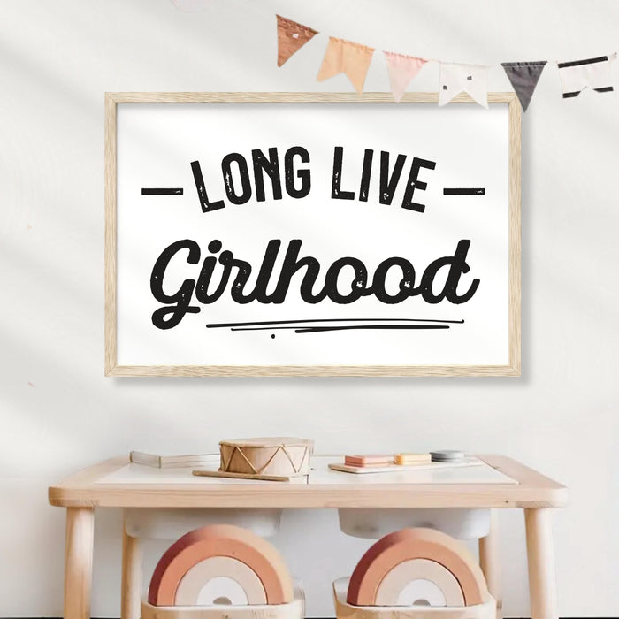Long Live Girlhood Sign