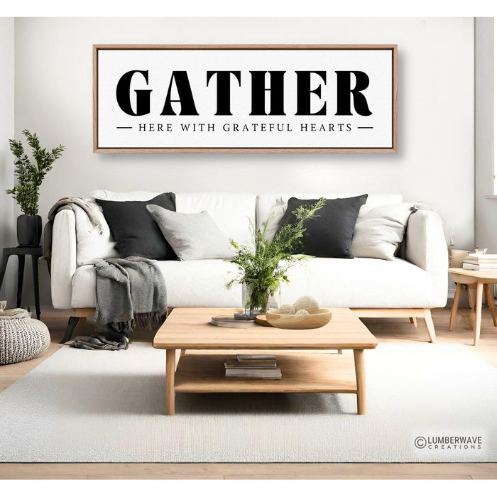 Gather Here With Grateful Hearts Sign