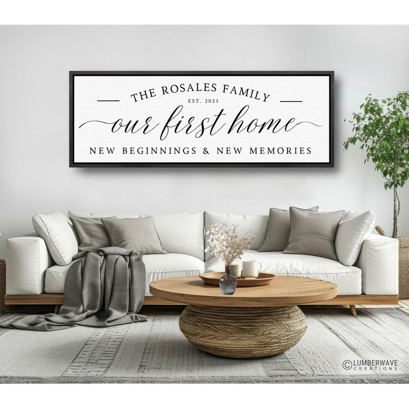 Our First Home Sign