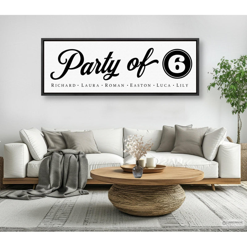 Party Of Family Sign