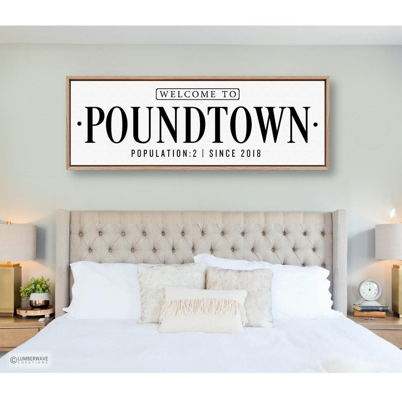 Welcome To Poundtown Sign
