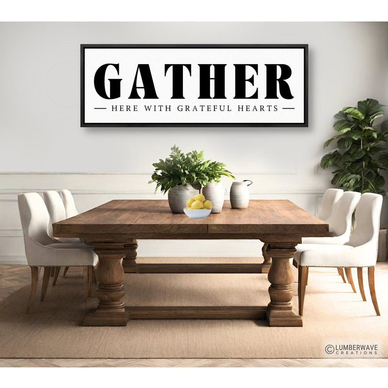 Gather Here With Grateful Hearts Sign