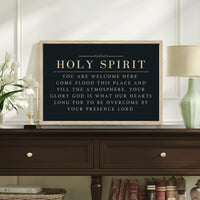 Holy Spirit You Are Welcome Here Sign