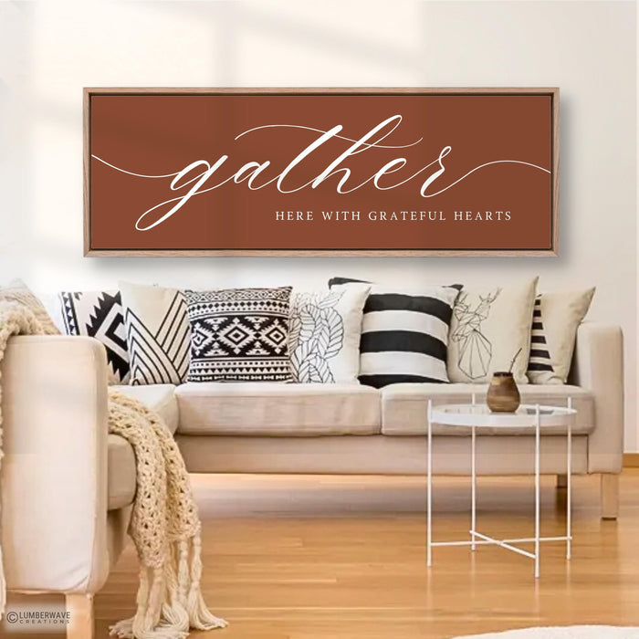 Gather Here With Grateful Hearts Sign