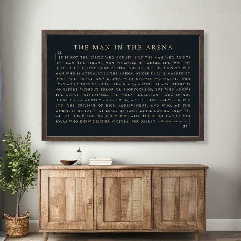 The Man In The Arena Sign