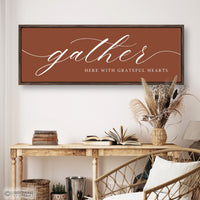 Gather Here With Grateful Hearts Sign