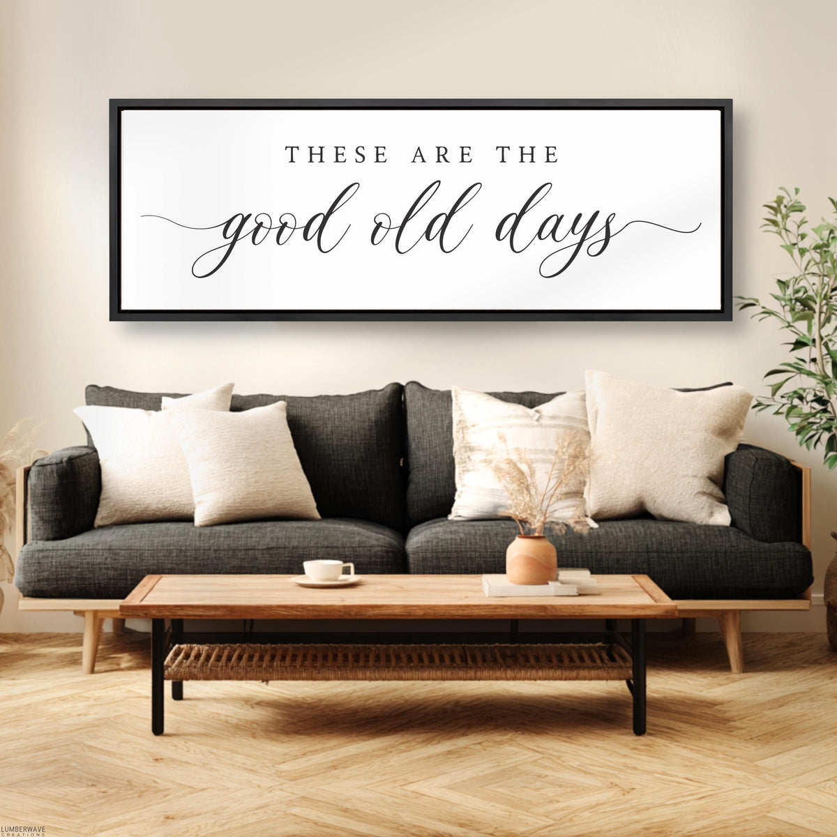 Family Quote Sign | Good Old Days Print - Living Room Signs & Home Decor Art