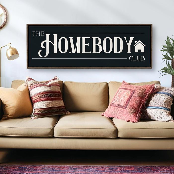 The Homebody Club Sign