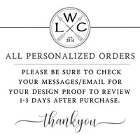 a message that reads "ALL PERSONALIZED ORDERS Please be sure to check your messages/email for your design proof to review 1-3 DAYS after purchase. Thank you".