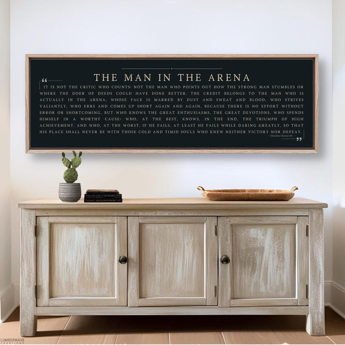 The Man In The Arena Sign