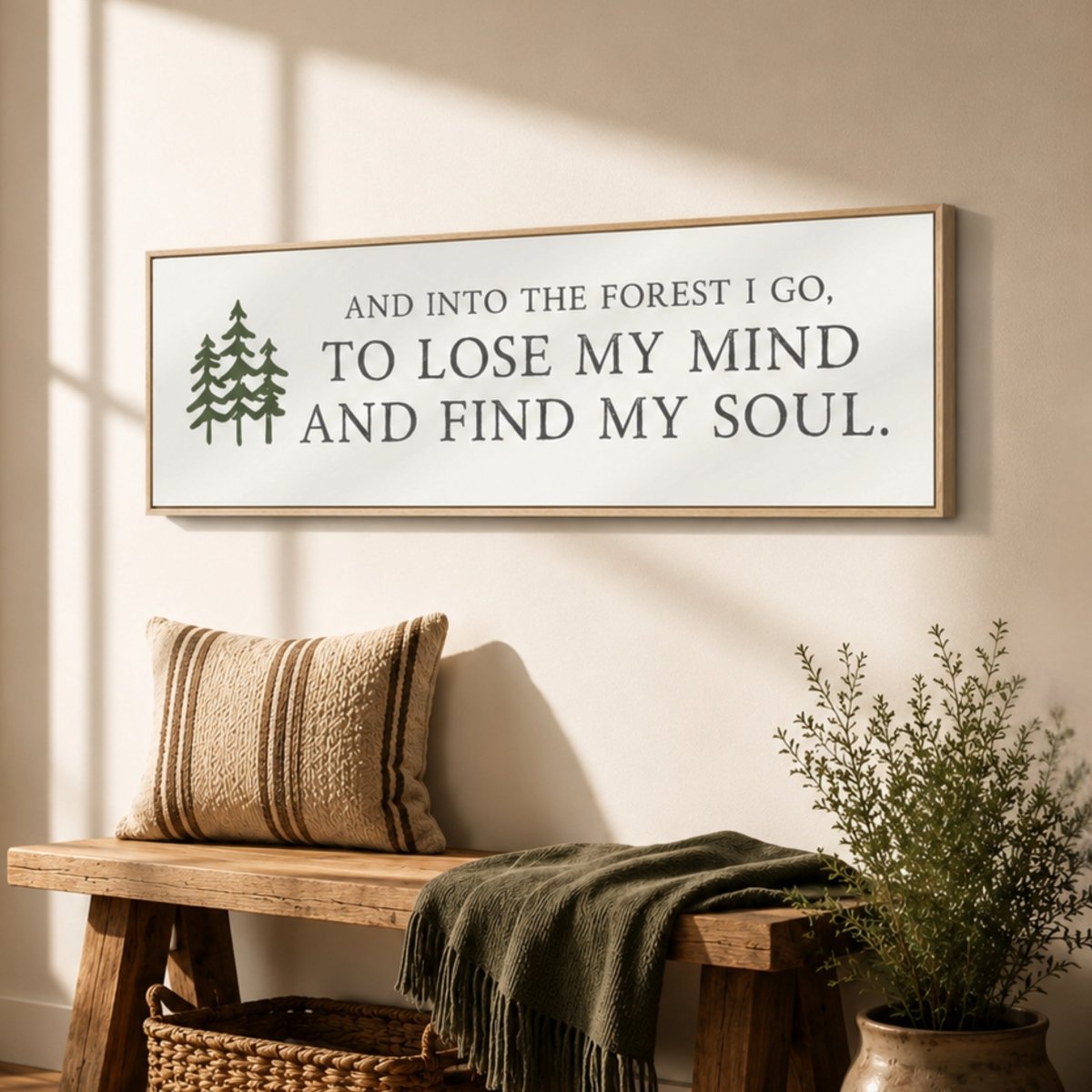 And Into The Forest I Go, To Lost My Mind And Find My Soul | John Muir Quote - Lumberwave Creations