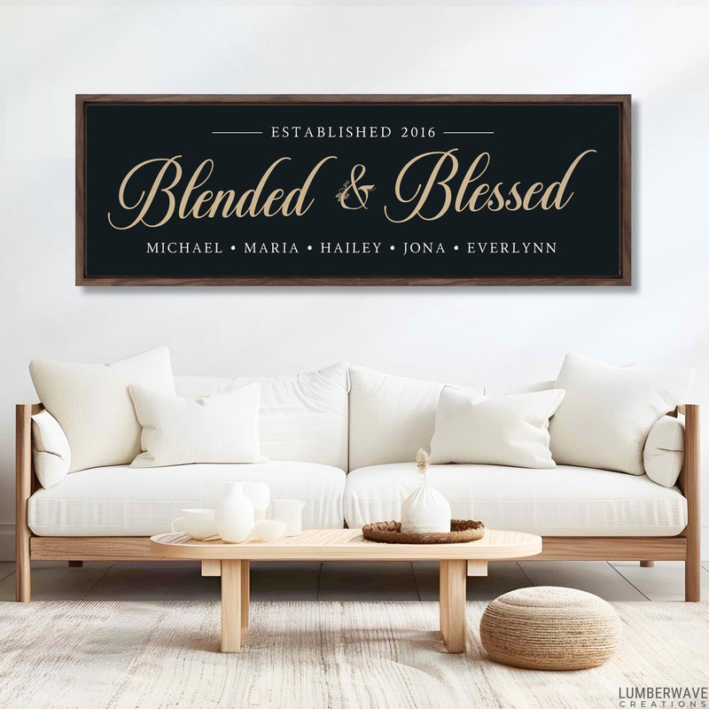 Blended And Blessed Sign