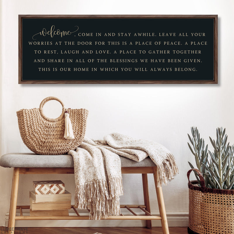 Come In And Stay Awhile Sign