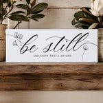 Christian Scripture Wall Decor – Be Still and Know Sign | Psalm 46 Bible Verse - Lumberwave Creations