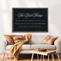 The Best Things In Life Sign