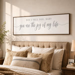 Did I Tell You Baby, You Are The Joy Of My Life | Love Quote - Lumberwave Creations