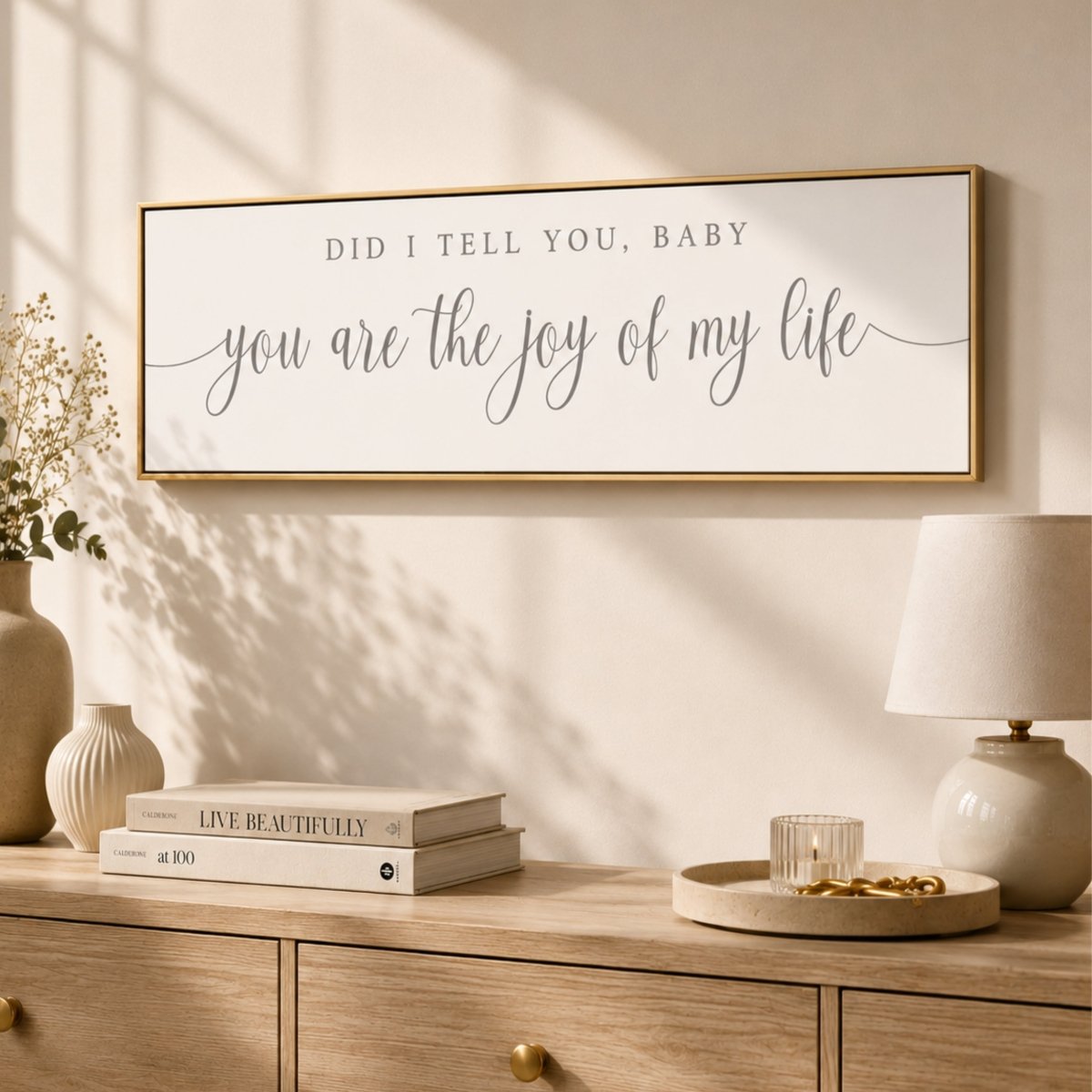 Did I Tell You Baby, You Are The Joy Of My Life | Love Quote - Lumberwave Creations