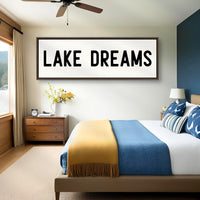 Lake Dreams Sign