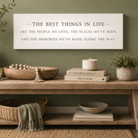 Family Quote Sign - Inspirational Wall Art | Best Things In Life Entryway Decor - Lumberwave Creations