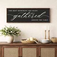 Gathered Around The Table Sign - Rustic Kitchen Sign | Dining Room Wall Decor - Lumberwave Creations