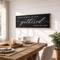 Gathered Around The Table Sign - Rustic Kitchen Sign | Dining Room Wall Decor - Lumberwave Creations