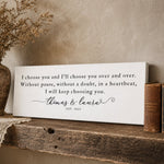 I Choose You Anniversary Date Sign - Personalized Wedding date Sign - Lumberwave Creations