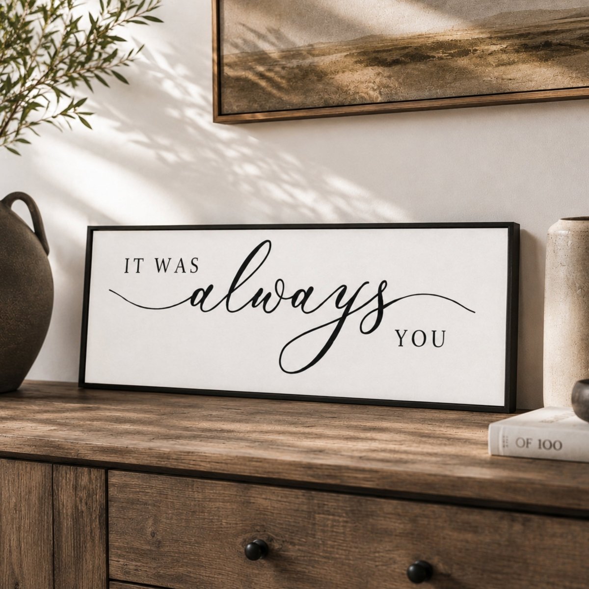 It Was Always You Sign - Love Wall Decor | Anniversary Gift | Bedroom Wall Art - Lumberwave Creations