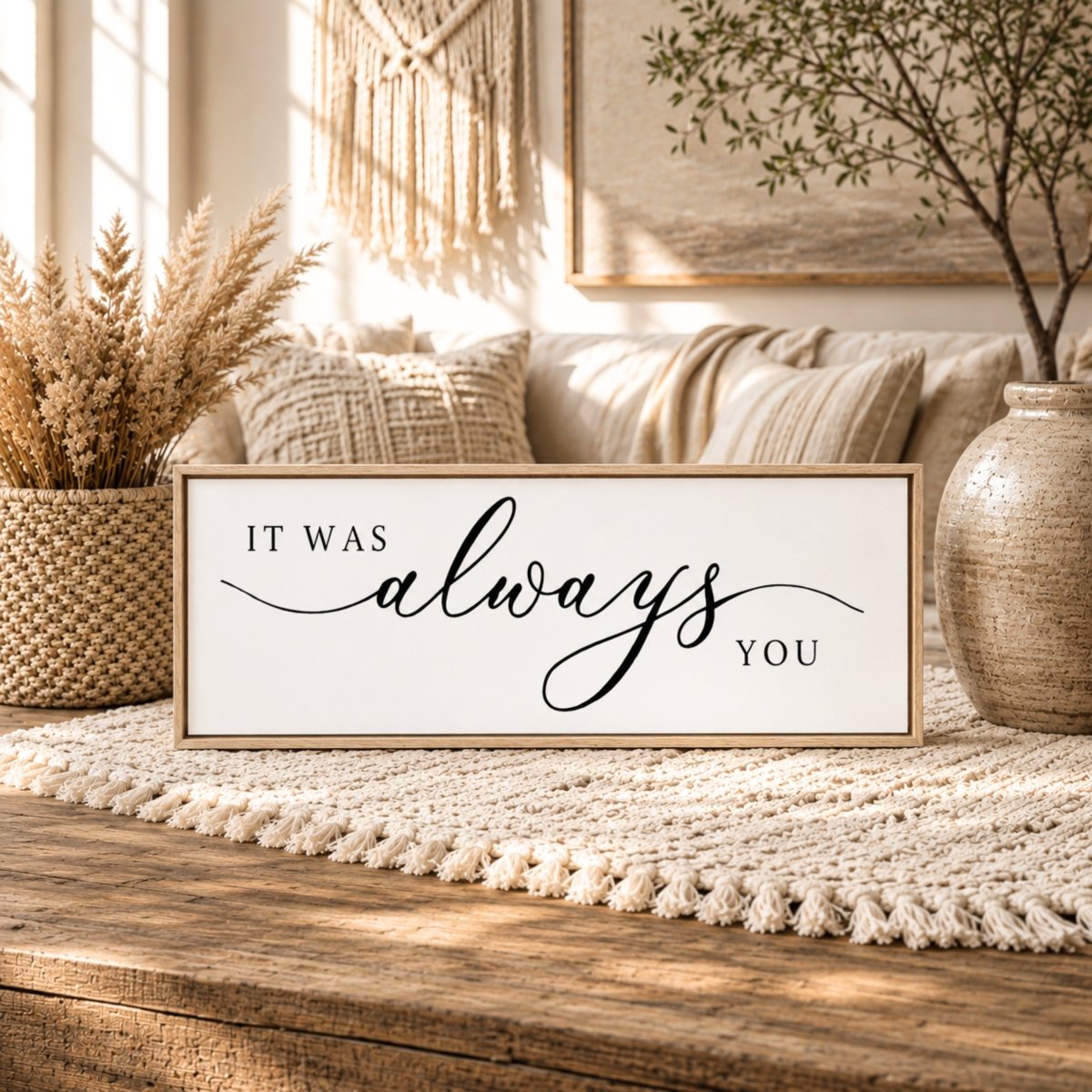 It Was Always You Sign - Love Wall Decor | Anniversary Gift | Bedroom Wall Art - Lumberwave Creations