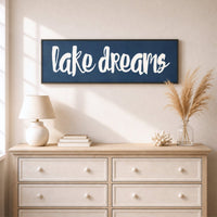 Lake Dreams Sign - Rustic Cabin Wall Art | Cozy Lake House Decor - Lumberwave Creations