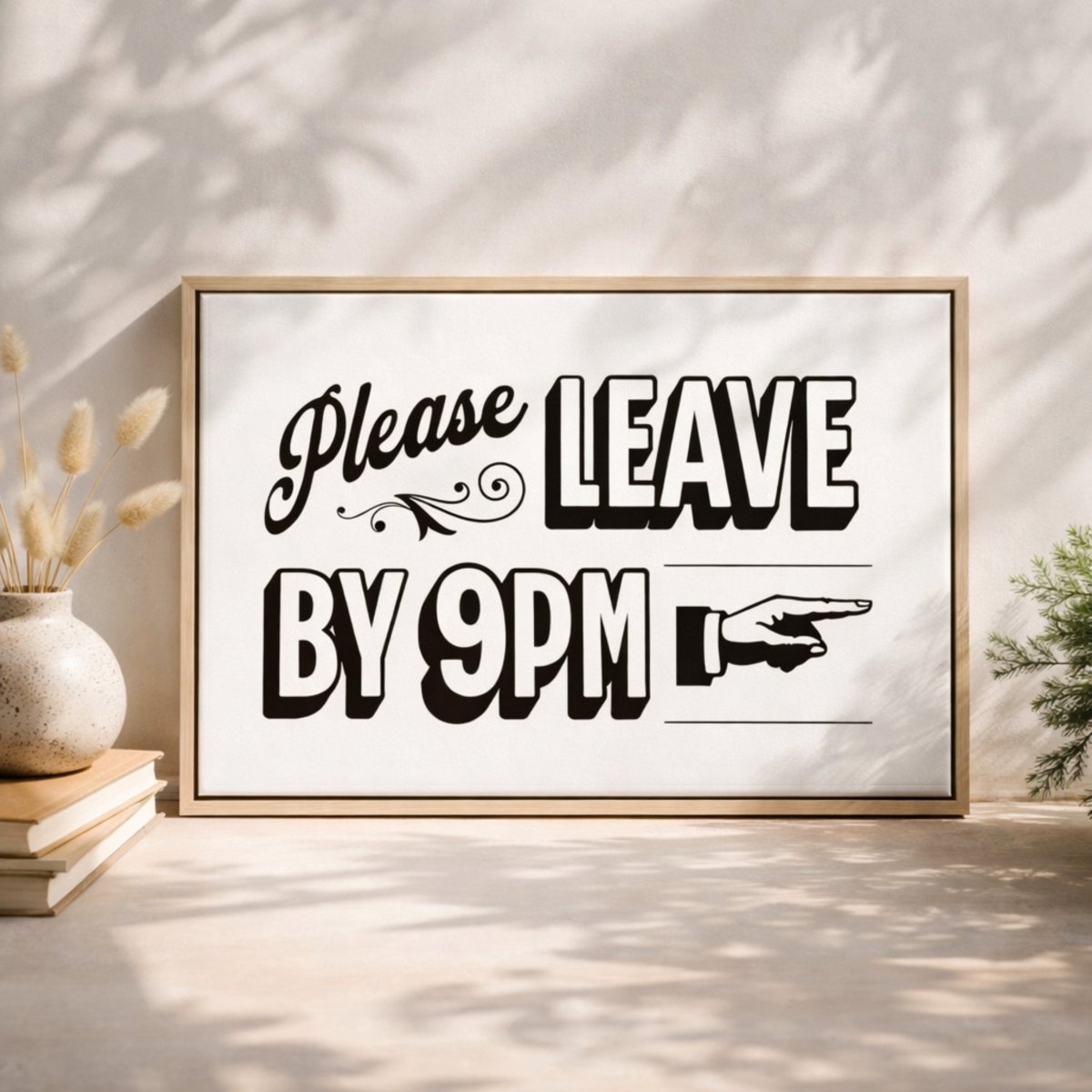 Please Leave By 9 Print - Eclectic Entryway Wall Decor | Retro Home Art - Lumberwave Creations