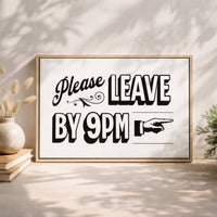 Please Leave By 9 Print - Eclectic Entryway Wall Decor | Retro Home Art - Lumberwave Creations