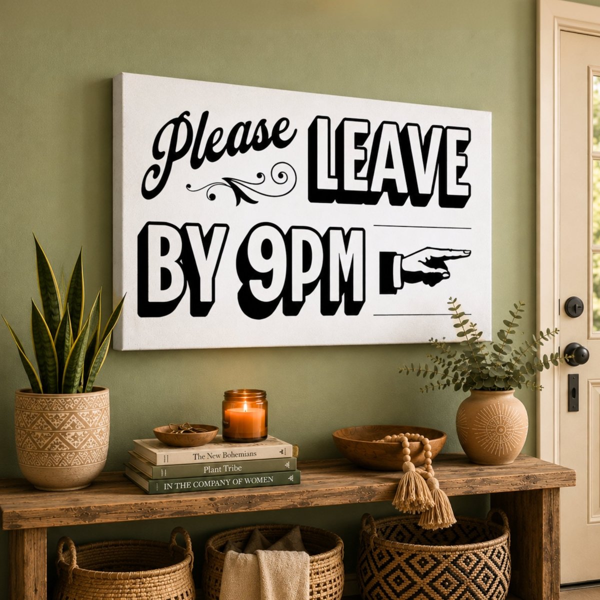 Please Leave By 9PM | Retro Home Art - Lumberwave Creations