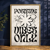 Positive Vibes Only Sign – Retro Wall Decor | Groovy Hippie Prints & Happy Quote - Lumberwave Creations