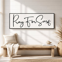 Pray For Surf Sign – Coastal Wall Art | Beach House Decor & Surfer Prints - Lumberwave Creations