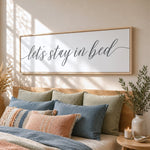 Stay In Bed Sign - Modern Bedroom Wall Art | Guest Room Signs & Cozy Decor - Lumberwave Creations