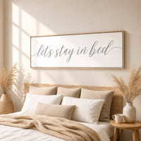 Stay In Bed Sign - Modern Bedroom Wall Art | Guest Room Signs & Cozy Decor - Lumberwave Creations
