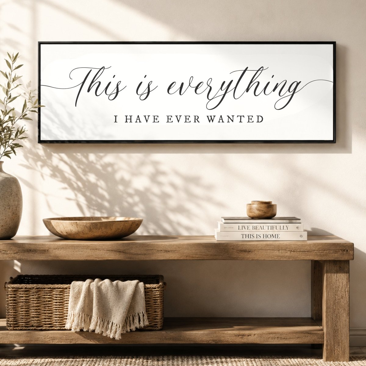 This is Everything I Have Ever Wanted Family Quote Sign - Inspirational Wall Art Print - Lumberwave Creations